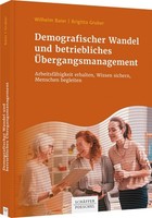 Demografischer Wandel Und Betriebliches ÜBergangsmanagement Wilhelm Baier
