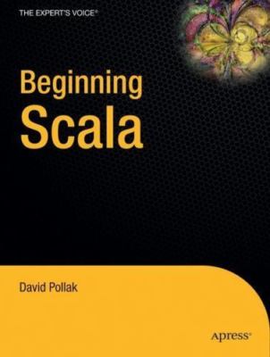 Beginning Scala (Expert's Voice in Open Source)  paperback Used - Very Good