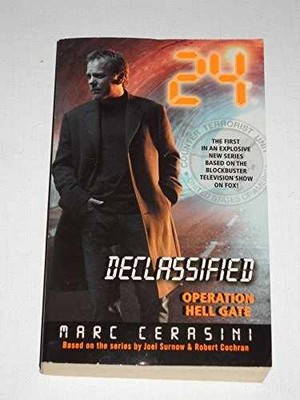 Operation Hell Gate (24 Declassified) - Paperback, by Cerasini Marc - Very Good