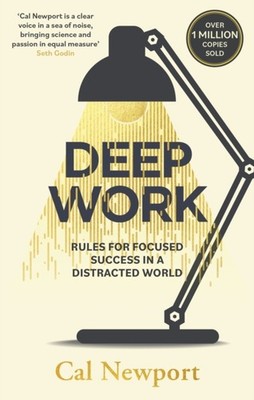 Deep Work by Cal Newport (Paperback Book)