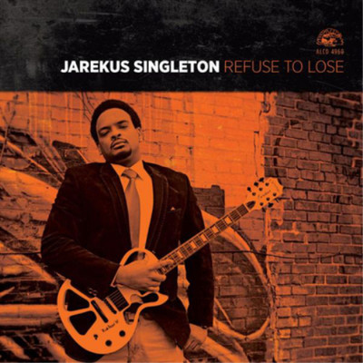Jarekus Singleton Refuse to Lose (CD) Album (UK IMPORT)
