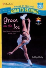 Grace on the Ice; Road to Reading - 9780307263391, paperback, Abigail Tabby