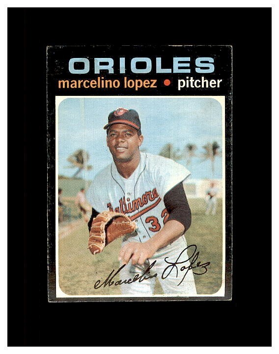 1971 TOPPS BASEBALL CARD BALTIMORE ORIOLES #137 MARCELINO LOPEZ | eBay