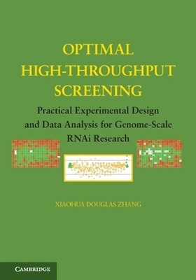 Optimal High-Throughput Screening: Practical Experimental Design and Data Analys