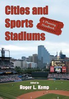 Cities And Sports Stadiums A Planning Handbook Roger L. Kemp Taschenbuch 2009