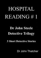 John Thatcher | Dr. John Steele Detective Trilogy | Taschenbuch | Englisch