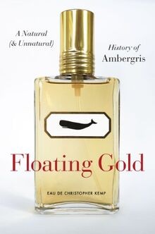 Floating Gold: A Natural (and Unnatural) History of... | Buch | Zustand sehr gut