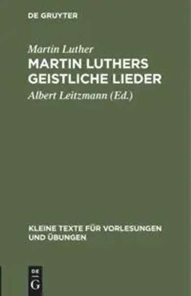 Martin Luther | Martin Luthers Geistliche Lieder | Buch | Deutsch | 31 S.-image