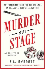 Murder on Stage: An utterly addictive - Paperback, by Everett F.L. - Good