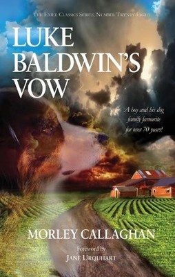 Morley Callaghan Jane Urquhart Luke Baldwin's Vow (Taschenbuch)