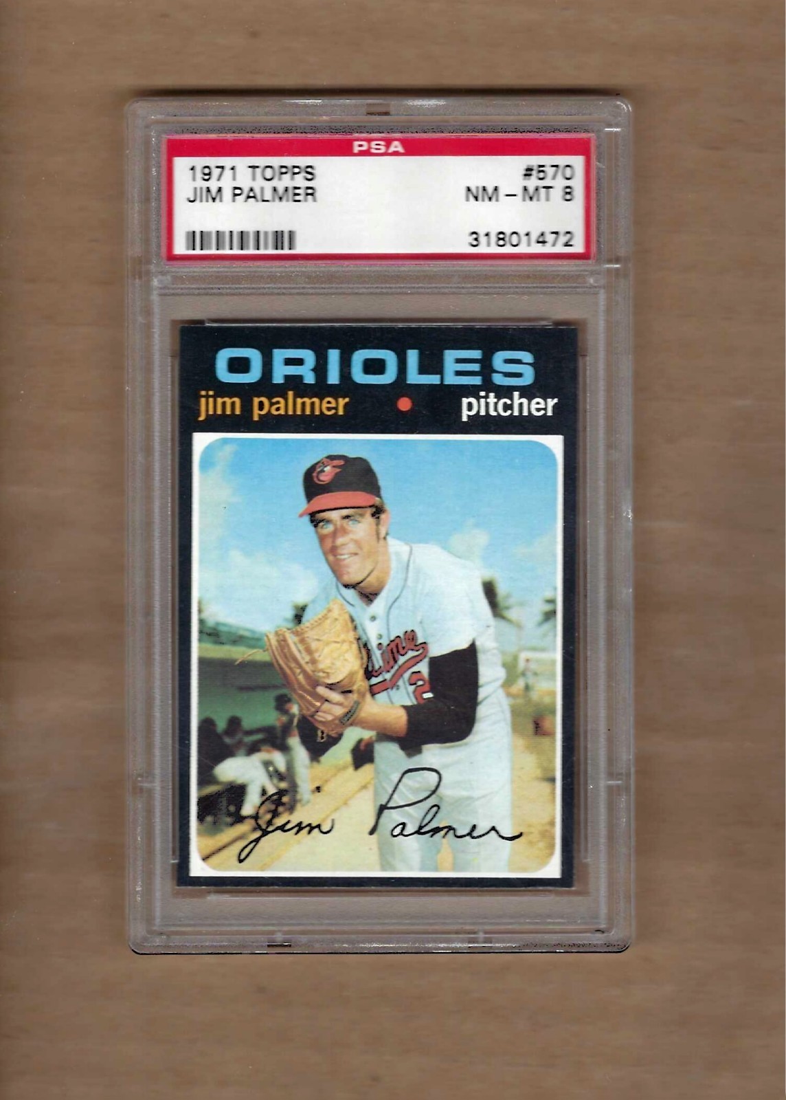 1971   TOPPS   JIM  PALMER  #   570      PSA  8