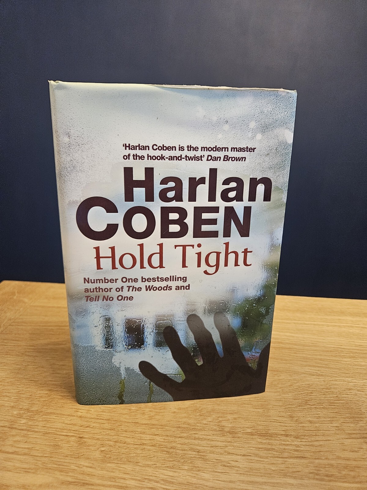Hold Tight by Harlan Coben (Hardcover, 2008)