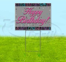 HAPPY BIRTHDAY 18x24 Yard Sign WITH STAKE Corrugated Bandit USA BUSINESS PARTY