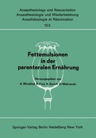 Fettemulsionen In Der Parenteralen ErnäHrung A. Wretlind