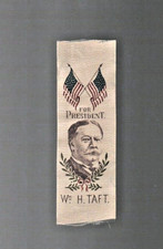 William Howard Taft 1908 Presidential Campaign Ribbon 6 x 2 NICE