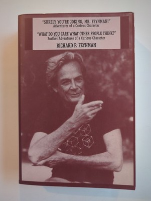 SURELY YOU'RE JOKING MR FEYNMAN WHAT DO YOU CARE WHAT Richard P. Feynman SC 1991