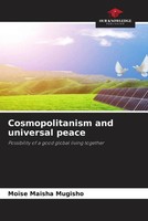 MoïSe Maisha Mugisho | Cosmopolitanism And Universal Peace | Taschenbuch (2022)
