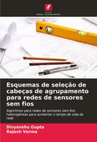 Esquemas De SeleçãO De CabeçAs De Agrupamento Para Redes De Sensores Sem Fios