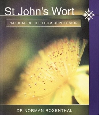 St John s Wort: Natural relief from..., Rosenthal, Dr. 