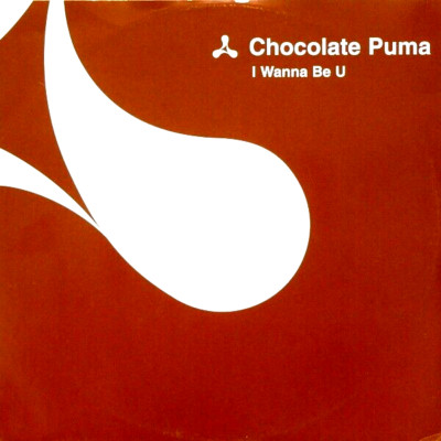 CHOCOLATE PUMA - I WANNA BE U - HOUSE 12'' VINYL RECORD DJ - BUY 1 GET 1 50%