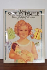 CLASSIC SHIRLEY TEMPLE PAPER DOLLS IN FULL Color BOOK UNCUT NOS 1986