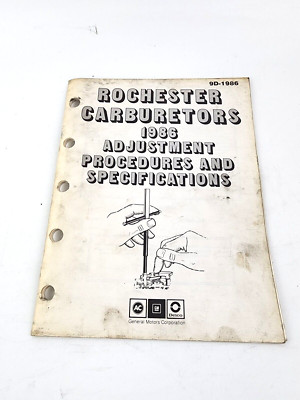 Vintage GM Rochester Carburetor Adjustment Procedures and Specs 1986 9D ...
