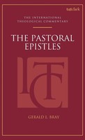 Gerald L. Bray | The Pastoral Epistles | Buch | Englisch (2019) | Gebunden