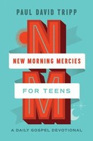 Paul David Tripp | New Morning Mercies For Teens | Buch | Englisch (2024)