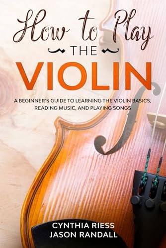 How to Play the Violin: A Beginner’s Guide to Learning the Violin Basics, Rea - Image 5