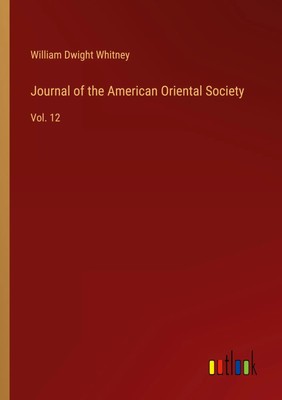 William Dwight Whitney | Journal of the American Oriental Society | Taschenbuch