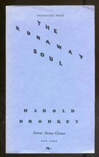 Harold BRODKEY / The Runaway Soul Uncorrected Proof 1st 1991