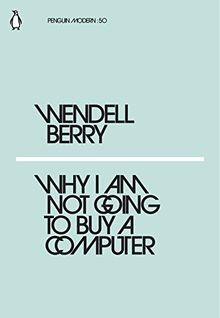 Why I Am Not Going to Buy a Computer (Penguin Moder... | Buch | Zustand sehr gut