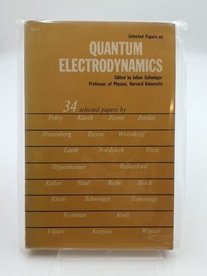 Selected papers on quantum electrodynamics Schwinger, Julian: