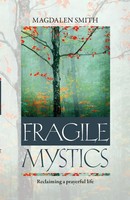 Fragile Mystics Magdalen Smith Taschenbuch Einband - Flex.(Paperback) Englisch