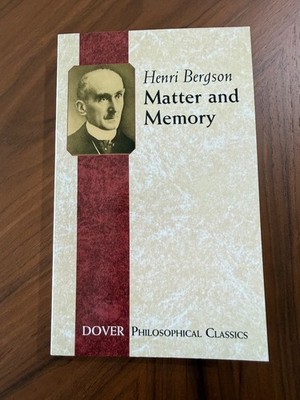Matter and Memory by Henri Bergson (2004, Trade Paperback) ISBN 9780468434155