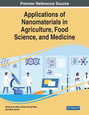 Mohd Amin Bhat (u. a.) | Applications of Nanomaterials in Agriculture, Food...