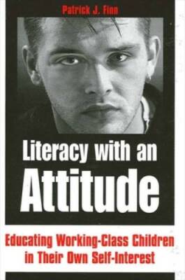 Literacy with an Attitude - Paperback By Finn, Patrick J - ACCEPTABLE