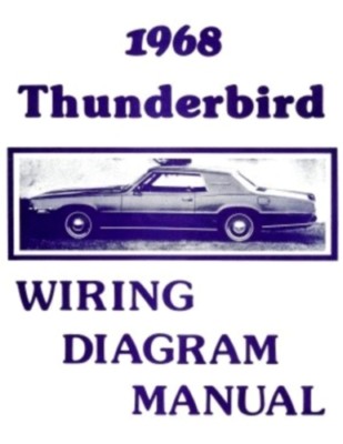 FORD 1968 Thunderbird Wiring Diagram Manual 68 | eBay