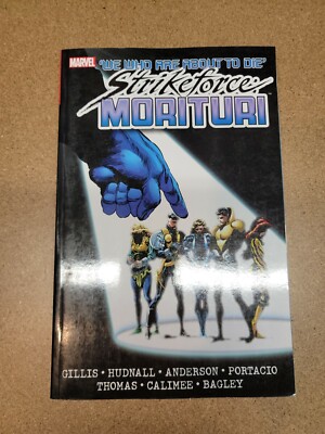 STRIKEFORCE: MORITURI VOLUME 2 By Peter B. Gillis & James Hudnall