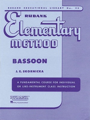 Rubank Elementary Method: Bassoon by Joseph E. Skornicka (English) Paperback Boo