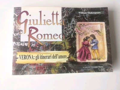 Julia und Romeo Verona die Routen der Liebe Aufl. Demetra 1994
