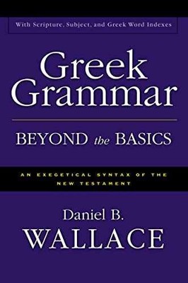 Greek Grammar Beyond the Basics: - Hardcover, by Daniel B. Wallace - Acceptable