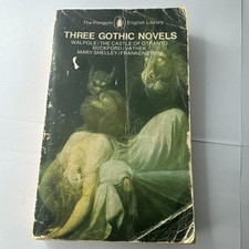 Three Gothic Novels Walpole / The Castle Of Otranto Beckford Vathek Mary Shelly