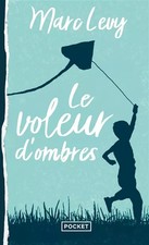 Le Voleur d'ombres, Marc Levy