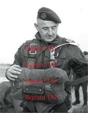 Photo Bigeard BPC RPC Indo Algerie casque Para TAP Légion BEP Colonial veste DBP