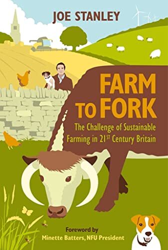 Farm to Fork: The Challenge of Sustainable Farm. Stanley** - Image 4
