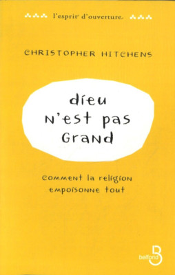 Dieu N'est pas Grand von Christopher Hitchens (französisch)