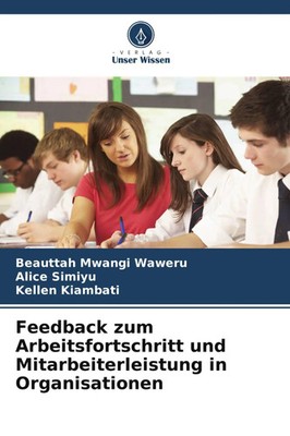 Feedback zum Arbeitsfortschritt und Mitarbeiterleistung in Organisationen | Buch