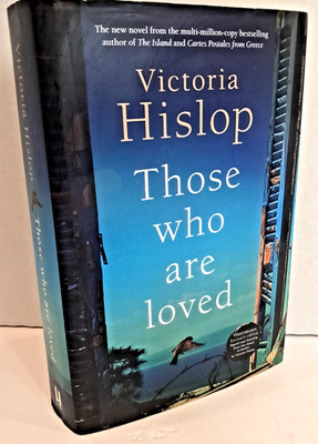 'Signed' THOSE WHO ARE LOVED by VICTORIA HISLOP (2019) 1st Printing SHELF