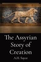 The Assyrian Story Of Creation | Taschenbuch | Englisch | 2023